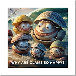 Why are clams so happy? Posters and Art